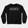 Tennis Te N Ni S Periodic Elements Spelling Crewneck Sweatshirt Official Tennis Merch