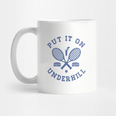 Put It On Underhill Mug Official Tennis Merch