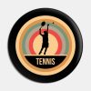 Retro Vintage Tennis Gift For Tennis Players Pin Official Tennis Merch