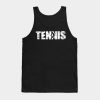 Distressed Look Tennis Gift For Tennis Players Tank Top Official Tennis Merch