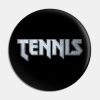 Tennis Pin Official Tennis Merch