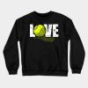 I Love Tennis Crewneck Sweatshirt Official Tennis Merch