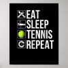 funny tennis player gift eat sleep tennis poster r8bb2f496476d43c4803e9d599af6fb03 wva 8byvr 307 - Tennis Gifts Shop