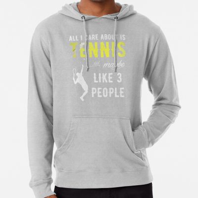 All I Care About Is Tennis - Tennis Player Hoodie Official Tennis Merch