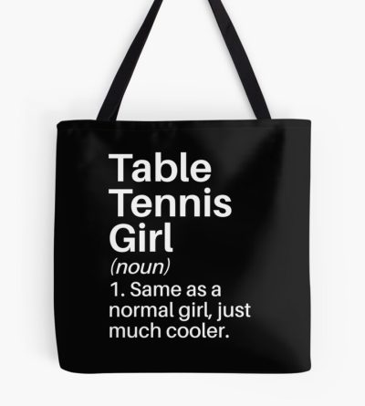 Table Tennis Girl Funny Definition: Table Tennis Gift - For Table Tennis Player Or Lover Tote Bag Official Tennis Merch