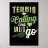 tennis tennis is calling poster r9953cb9e61314d10b8efd6cda1f767fa wv2 8byvr 307 - Tennis Gifts Shop